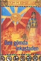 Den g&ouml;mda Inkastaden