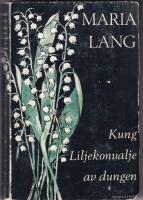 Kung Liljekonvalje av dungen