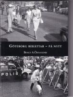 G&ouml;teborg ber&auml;ttar : p&aring; nytt