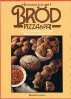 Bonniers bok om br&ouml;d, pizza & paj