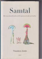 Samtal. Hur man kan f&ouml;r&auml;ndra sitt liv genom att tala med andra