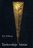 Tarkovskijs h&auml;star