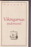 Vikingarnas visdomsord. Havamal