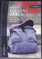 Elevens v&auml;rld. Introduktion till pedagogisk psykologi