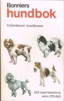 Bonniers hundbok : 343 raser beskrivna varav 278 i bild