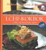 Doktor Dahlqvist och Airams LCHF-kokbok till fest och helg