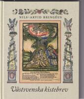 V&auml;stsvenska kistebrev : G&ouml;teborg, V&auml;nersborg, Bor&aring;s