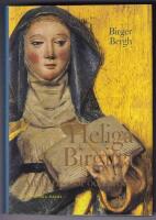 Heliga Birgitta : &aring;ttabarnsmor och profet