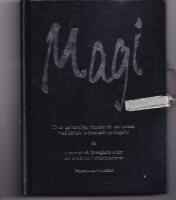 Magi. &Ouml;ver 40 hemliga ritualer f&ouml;r att lyckas med k&auml;rlek, arbete och vardagsliv
