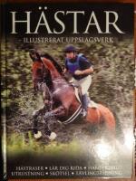 Hästar - illustrerat uppslagsverk