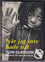 N&auml;r jag inte hade n&aring;t