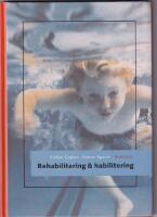 Rehabilitering och habilitering