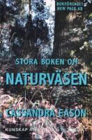 Stora boken om naturv&auml;sen