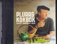 Pluras kokbok : Provence - Kungsholmen - Koster