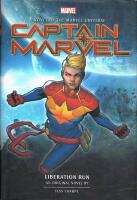 Captain Marvel - liberation run : a novel of the Marvel Universe : an original novel