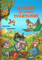 Djuren som gjorde tv&auml;rtemot