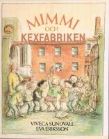 Mimmi och kexfabriken