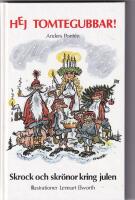 Hej tomtegubbar! : skrock och skr&ouml;nor kring julen