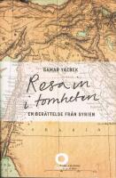 Resa in i tomheten : en ber&auml;ttelse fr&aring;n Syrien