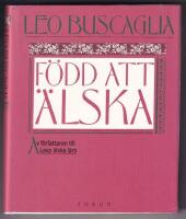 F&ouml;dd att &auml;lska