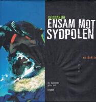 Skinnarmo ensam mot Sydpolen