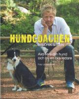 Hundcoachen 2 - Aktivera din hund och bli en b&auml;ttre ledare