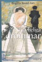 Tv&aring; heliga dr&ouml;mmar