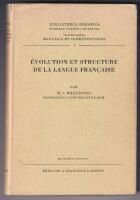 &Eacute;volution et structure de la langue francaise