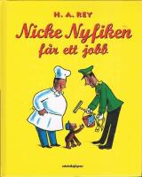 Nicke Nyfiken f&aring;r ett jobb