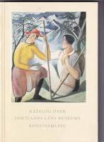 Katalog &ouml;ver J&auml;mtlands l&auml;ns museums konstsamling
