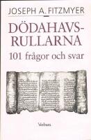 D&ouml;dahavsrullarna : 101 fr&aring;gor och svar