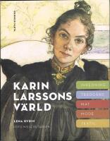 Karin Larssons v&auml;rld - Inredning - Tr&auml;dg&aring;rd - Mat - Mode - Textil