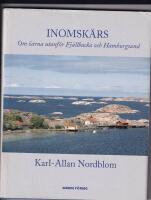 Inomsk&auml;rs : om &ouml;arna utanf&ouml;r Fj&auml;llbacka och Hamburgsund