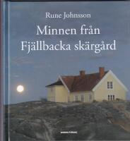 Minnen fr&aring;n Fj&auml;llbacka sk&auml;rg&aring;rd