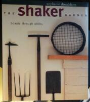 The Shaker garden - beauty through utility