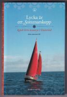 Lycka &auml;r ett Sommarskepp : Ketch Siris &auml;ventyr i V&auml;sterled