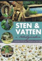 Sten och vatten i tr&auml;dg&aring;rden : inspiration, teknik, material