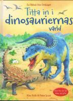 Titta in i dinosauriernas v&auml;rld