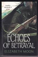 Paladin&acute;s legacy Book 1-3. Oath of Fealty / Kings of the North / Echoes of betrayal