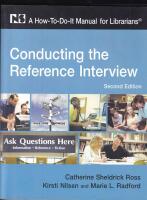 Conducting the reference interview. A How-to-do-it manual for Librarians