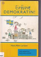 Er&ouml;vra demokratin!