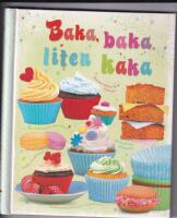 Baka, baka liten kaka