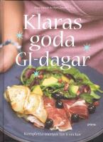 Klaras goda GI-dagar : kompletta menyer f&ouml;r 6 veckor