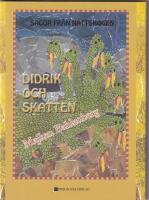 Sagor fr&aring;n nattskogen. Didrik och skatten