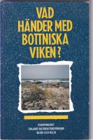 Vad h&auml;nder i Bottniska Viken?