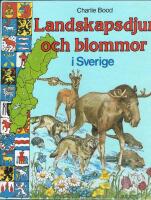 Landskapsdjur och blommor i Sverige