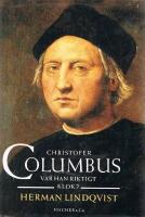 Christofer Columbus : var han riktigt klok?