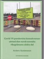 Covid19-pandemins konsekvenser utmed den norsk-svenska riksgr&auml;nsens s&ouml;dra del
