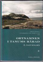 Ortnamnen i G&ouml;teborgs och Bohus l&auml;n 19. Ortnamnen i Tanums h&auml;rad, 2 Naturnamn