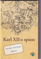 Karl XII:s spion : Stefan L&ouml;fvings dagbok
